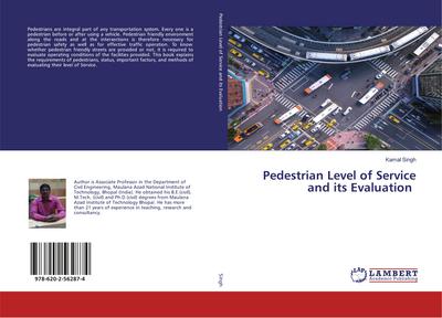 Pedestrian Level of Service and its Evaluation