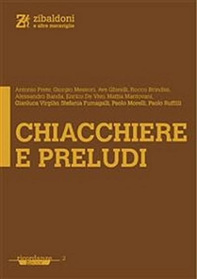 Chiacchiere e preludi