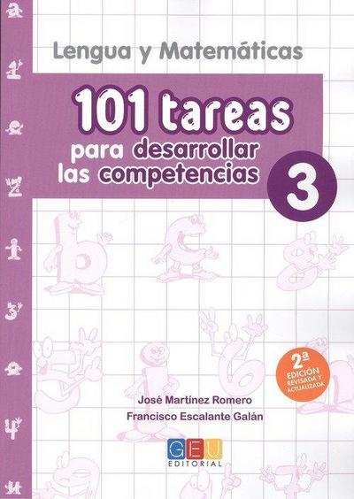 101 tareas para desarrollar las competencias 3, lengua y matemáticas