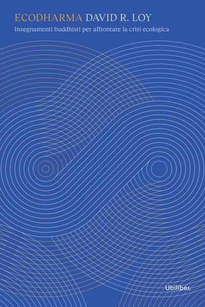 Ecodharma. Insegnamenti buddhisti per affrontare la crisi ecologica