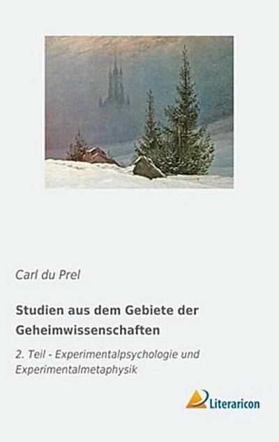 Studien aus dem Gebiete der Geheimwissenschaften