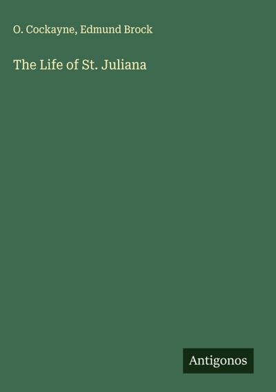 The Life of St. Juliana