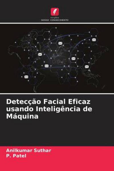 Detecção Facial Eficaz usando Inteligência de Máquina