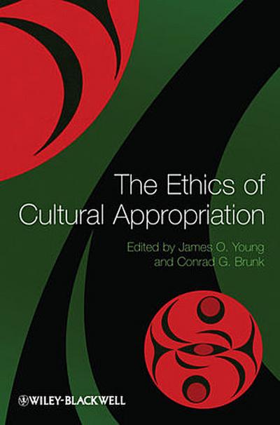 The Ethics of Cultural Appropriation