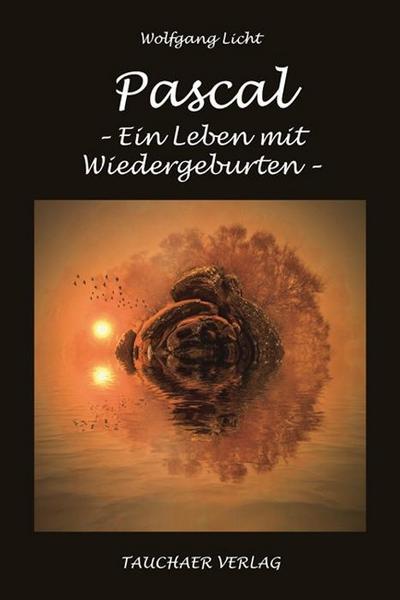 Pascal: Ein Leben mit Wiedergeburten