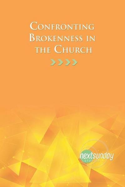 Confronting Brokenness in the Church
