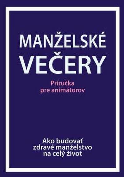 Marriage Course Leader’s Guide, Slovak Edition