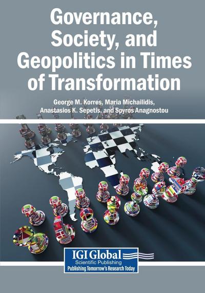 Governance, Society, and Geopolitics in Times of Transformation