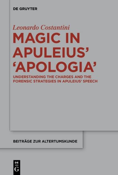 Magic in Apuleius’ ›Apologia‹