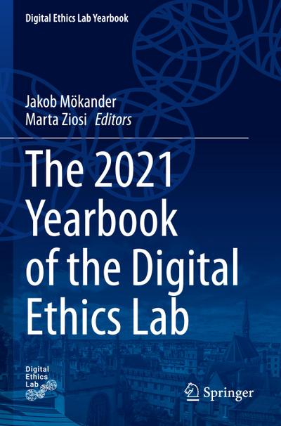 The 2021 Yearbook of the Digital Ethics Lab