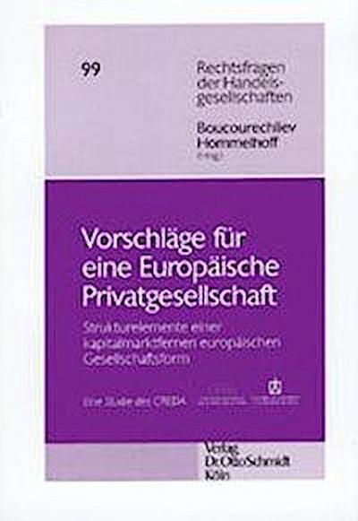 Vorschläge für eine Europäische Privatgesellschaft