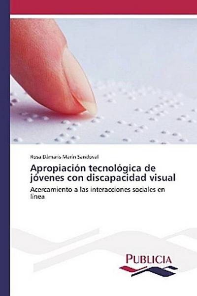 Apropiación tecnológica de jóvenes con discapacidad visual
