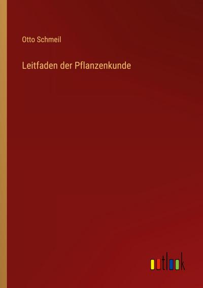 Leitfaden der Pflanzenkunde