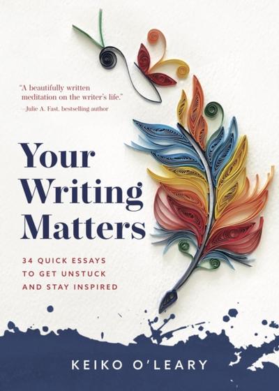 Your Writing Matters