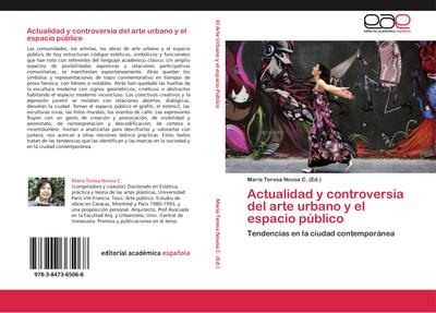 Actualidad y controversia del arte urbano y el espacio público