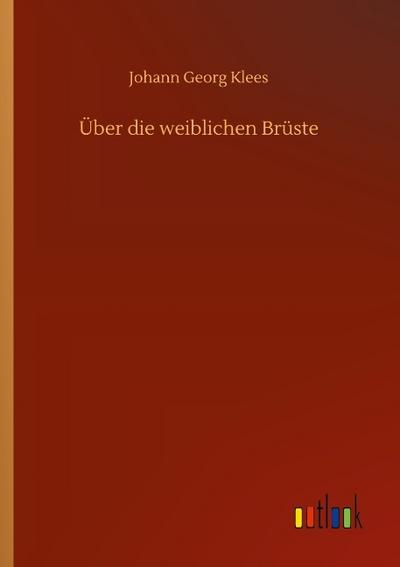 Über die weiblichen Brüste