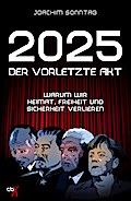 2025 - Der vorletzte Akt