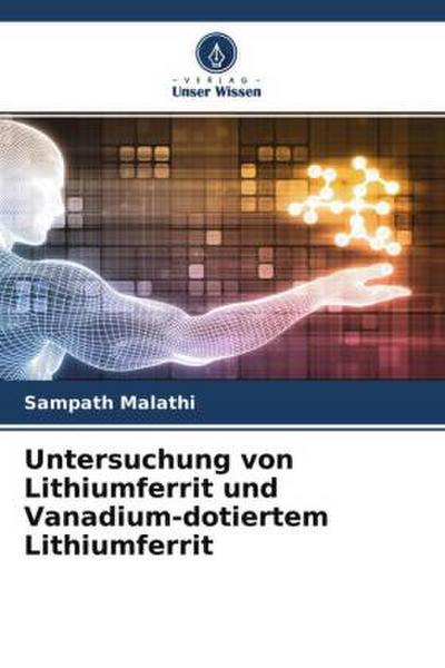 Untersuchung von Lithiumferrit und Vanadium-dotiertem Lithiumferrit