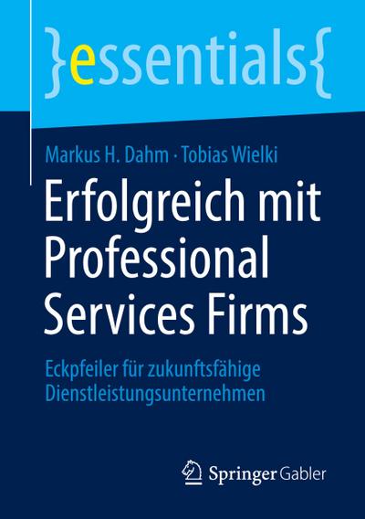 Erfolgreich mit Professional Services Firms