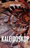 Kaleidoskop Kurzgeschichten