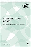 Until the Spirit Comes