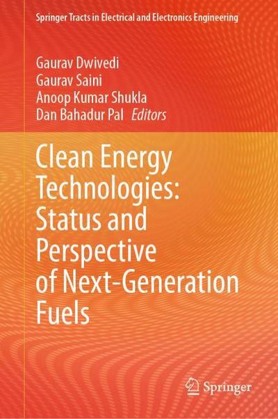Clean Energy Technologies: Status and Perspective of Next-Generation Fuels