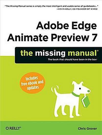Adobe Edge Animate Preview 7: The Missing Manual