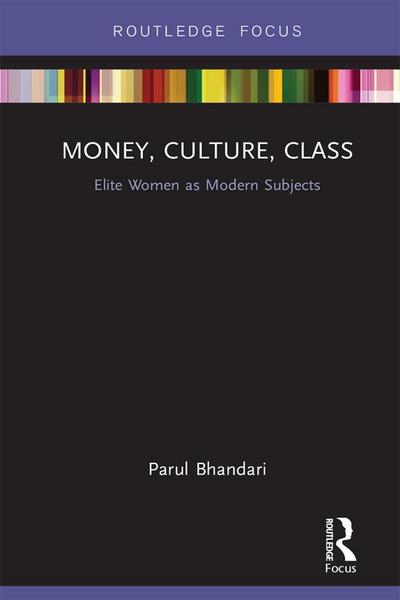 Money, Culture, Class