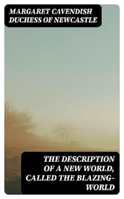 The Description of a New World, Called the Blazing-World