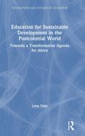 Education for Sustainable Development in the Postcolonial World