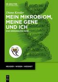 Mein Mikrobiom, meine Gene und ich von Diana Kessler | Ebook