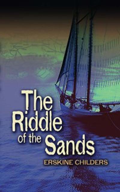 The Riddle of the Sands