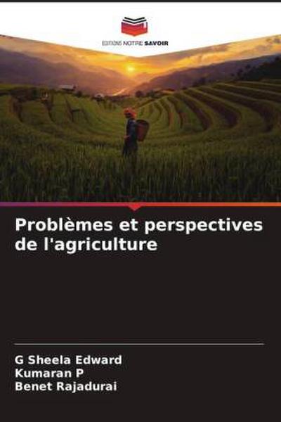 Problèmes et perspectives de l’agriculture