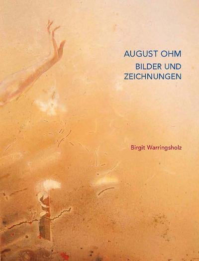 August Ohm - Bilder und Zeichnungen
