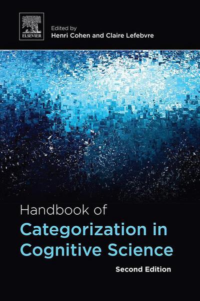 Handbook of Categorization in Cognitive Science