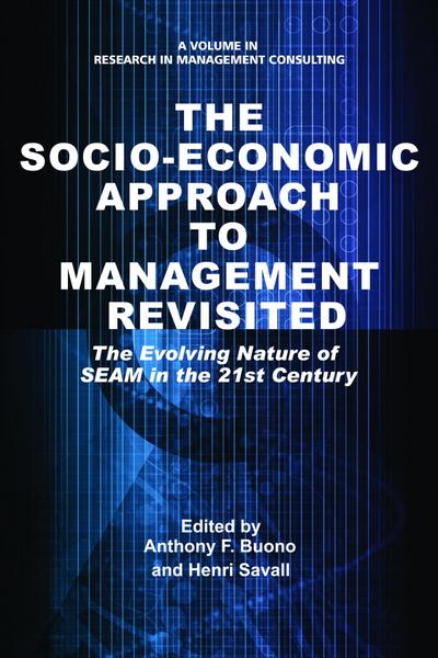 Socio-Economic Approach to Management Revisited