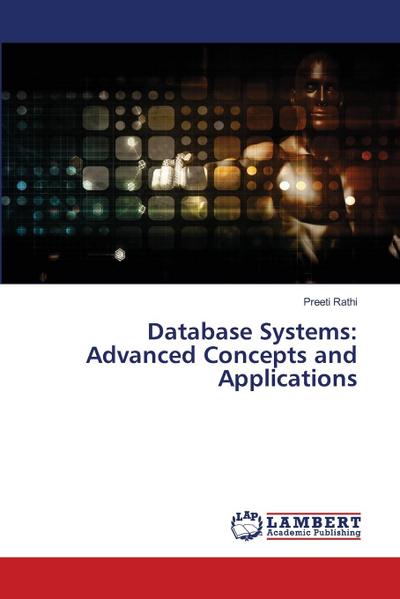 Database Systems: Advanced Concepts and Applications