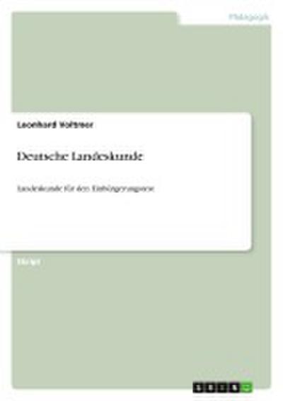 Deutsche Landeskunde - Leonhard Voltmer