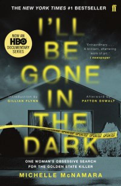 I’ll Be Gone in the Dark
