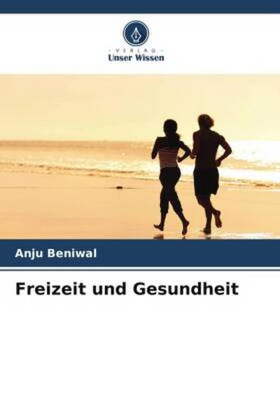 Freizeit und Gesundheit