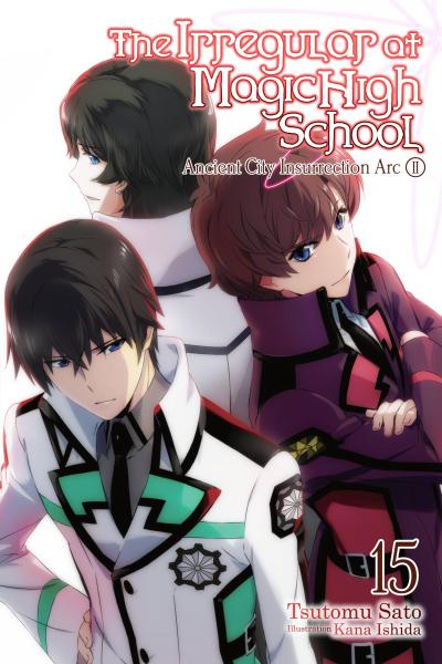 The Irregular at Magic High School, Vol. 15 (Light Novel)