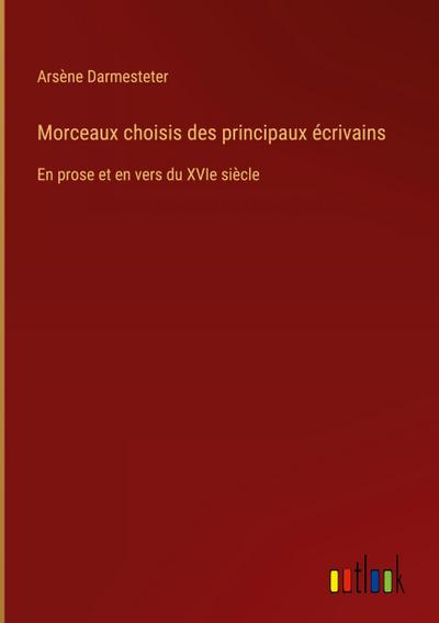 Morceaux choisis des principaux écrivains