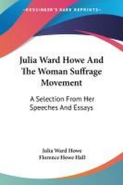 Julia Ward Howe And The Woman Suffrage Movement