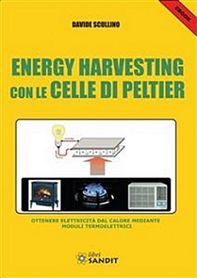Energy Harvesting con le celle di Peltier