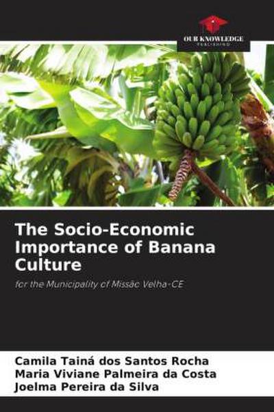 The Socio-Economic Importance of Banana Culture
