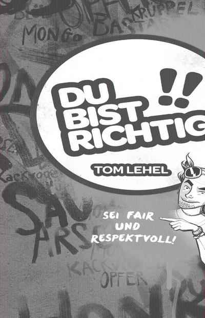 Du bist richtig! Sei fair und respektvoll!