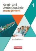 Kaufleute im Groß- und Außenhandelsmanagement - Ausgabe 2020 - Band 1