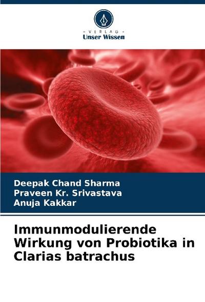 Immunmodulierende Wirkung von Probiotika in Clarias batrachus