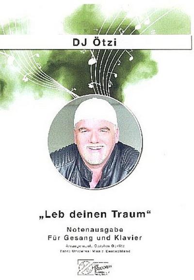 Leb deinen Traum:für Klavier/Gesang/Gitarre