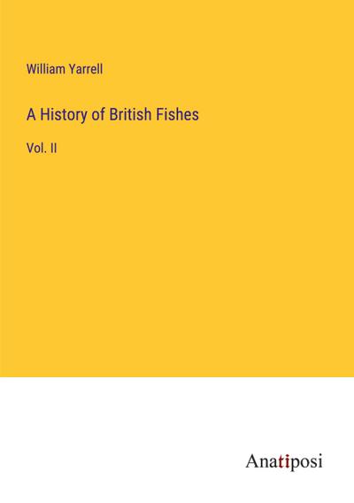 A History of British Fishes